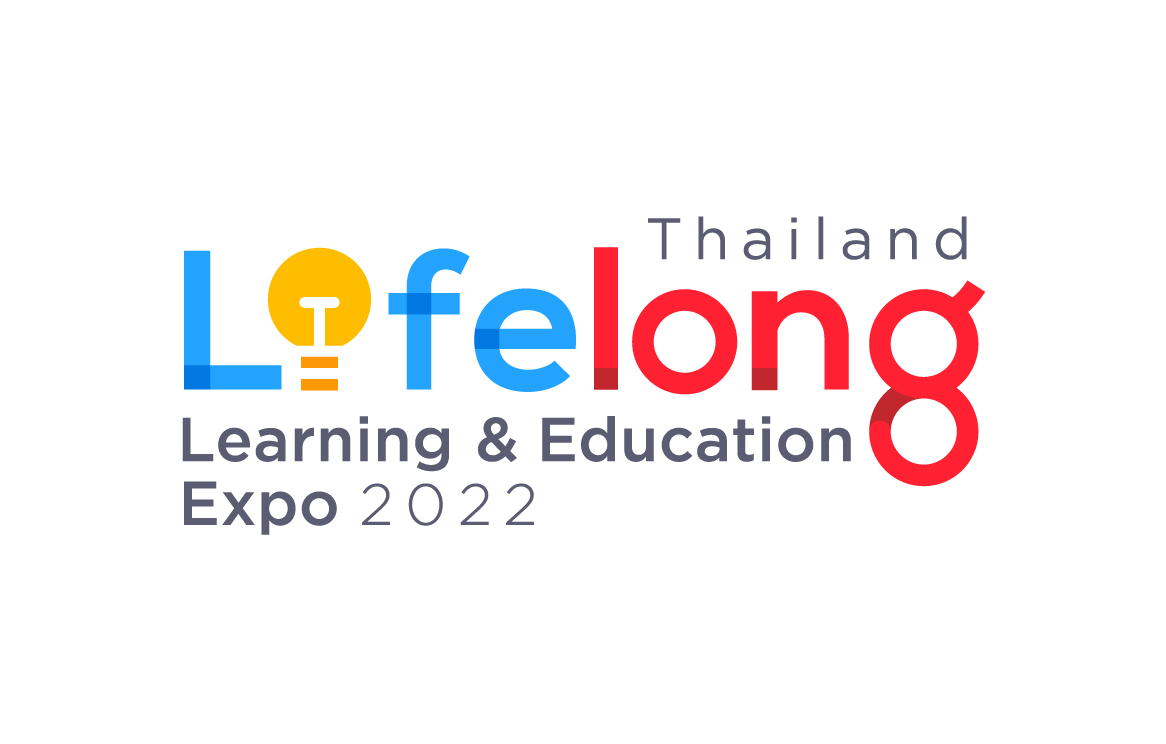 ชวนร่วมงาน Thailand Lifelong Learning & Education Expo 2022 : มหกรรมการเรียนรู้เพื่อพัฒนาทักษะและอาชีพอย่างยั่งยืน 