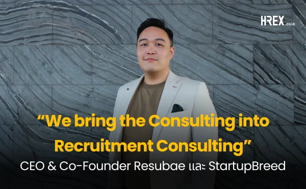 “We bring the Consulting into Recruitment Consulting” คุยกับ ชาลี วิทยาชำนาญกุล CEO & Co-Founder Resubae และ StartupBreed