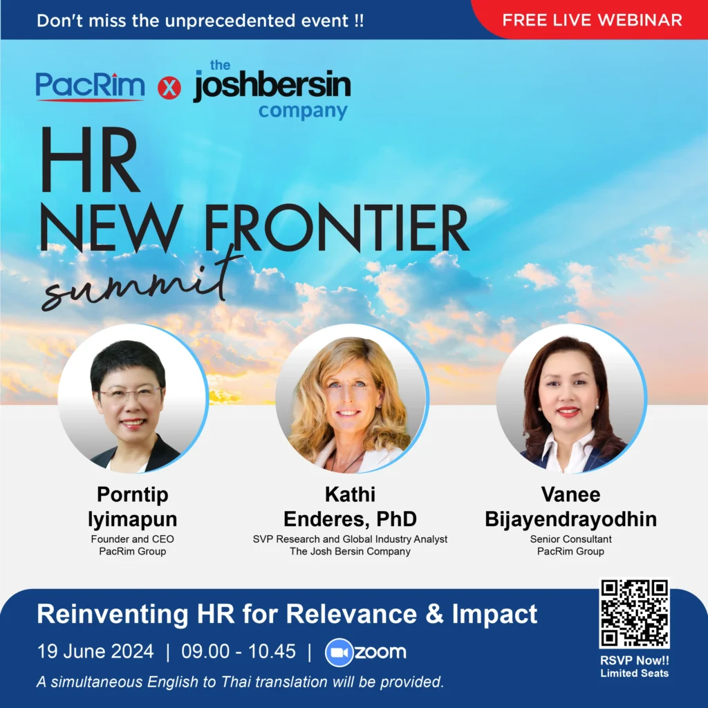 “แพคริม” และ Josh Bersin Company ร่วมจัดงาน “HR New Frontier Summit” ครั้งแรกในไทย 2 PacRim HR Summit 02