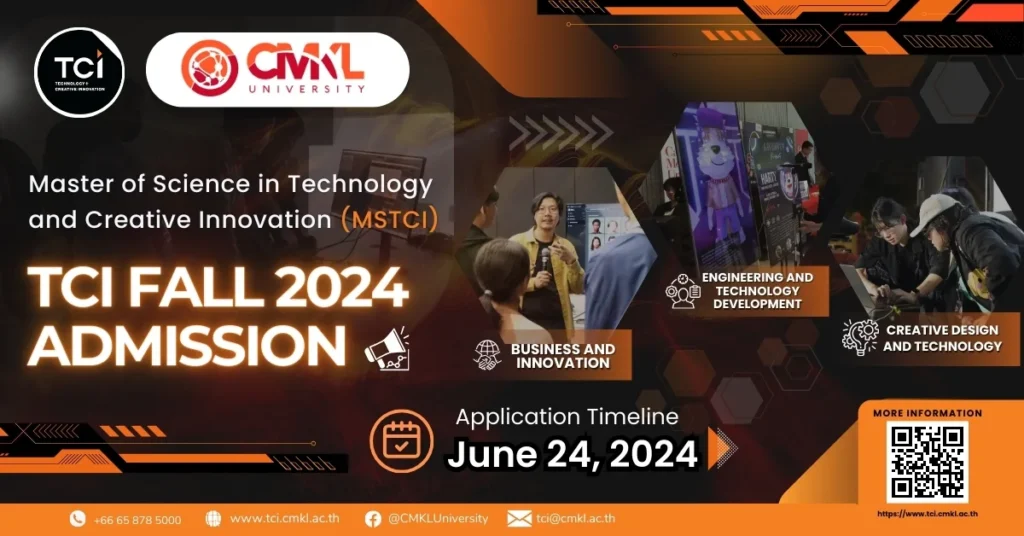 เปิดแล้ว ! หลักสูตรปริญญาโท Master of Science in Technology and Creative Innovation (MSTCI) 1 หลักสูตรปริญญาโทภาคภาษาอังกฤษ Master of Science in Technology and Creative Innovation (MSTCI)