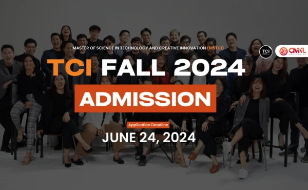 หลักสูตรปริญญาโทภาคภาษาอังกฤษ Master of Science in Technology and Creative Innovation (MSTCI)