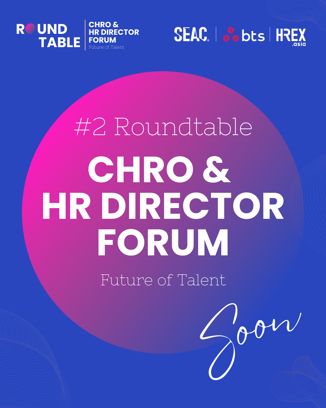 2-Roundtable-CHRO-_-HR-Director-Forum-Teaser-SNS